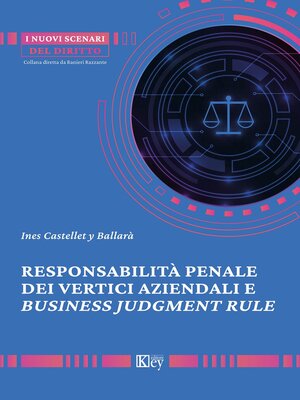 cover image of Responsabilità penale dei vertici aziendali e business judgment rule